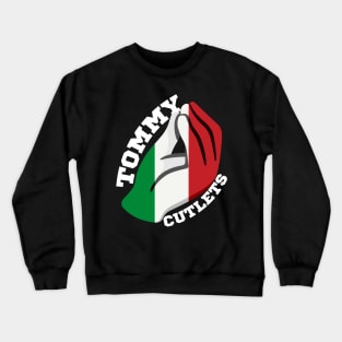 Tommy Cutlets Italian Hand, Italian Flag - 2 Crewneck Sweatshirt